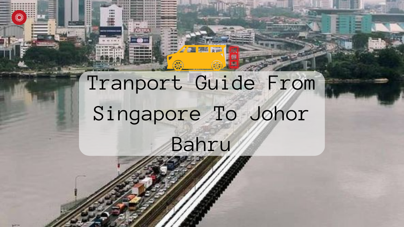 travel dari singapore ke johor bahru